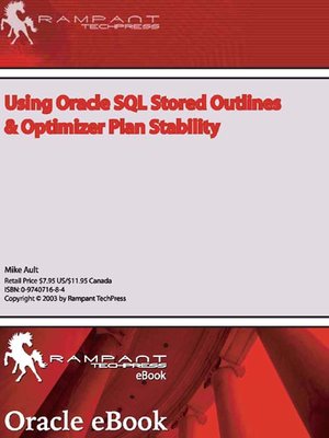 cover image of Using Oracle SQL Stored Outlines & Optimizer Plan Stability